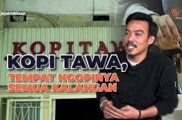 Ngopi Weekend : Kopi Tawa, Tempat Ngopinya Semua Kalangan