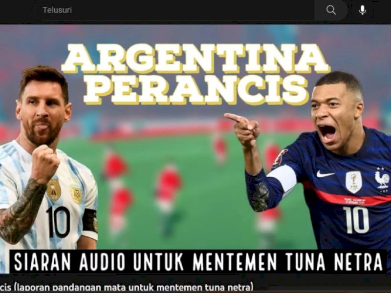 Tampilan Layar Youtube Siaran Audio Piala Dunia 2022 untuk men-temen netra.