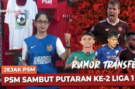 PSM Sambut Putaran Ke-2 Liga 1 