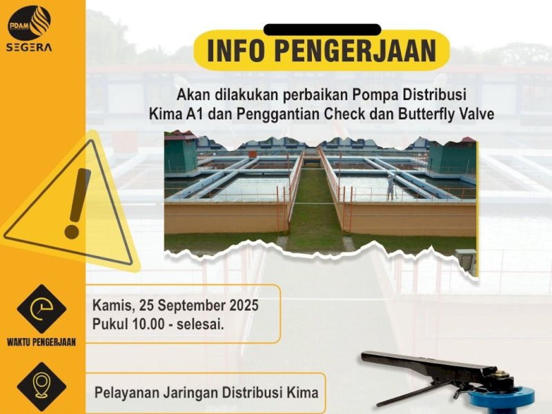 Perumda Air Minum Kota Makassar akan melakukan perbaikan pompa distribusi Kima A1 serta penggantian check dan butterfly valve pada Kamis, 25 September 2025. @Jejakfakta/Istimewa