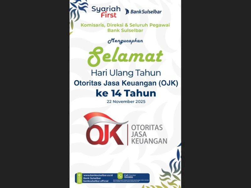 Komisaris, Direksi, dan seluruh pegawai Bank Sulselbar menyampaikan ucapan selamat atas peringatan Hari Ulang Tahun (HUT) ke-14 Otoritas Jasa Keuangan (OJK) yang jatuh pada 22 November 2025. @Jejakfakta/dok. Bank Sulselbar