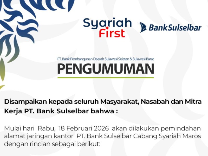 Bank Sulselbar Syariah Cabang Maros Pindah Alamat.