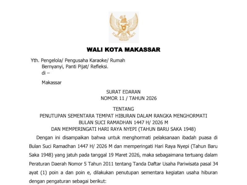  Pemerintah Kota (Pemkot) Makassar resmi menerbitkan Surat Edaran Nomor 11 Tahun 2026 tentang Penutupan Sementara Tempat Hiburan dalam rangka menghormati Bulan Suci Ramadan 1447 Hijriah/2026 M. @Jejakfakta/Istimewa