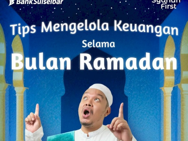 Bank Sulselbar mengajak masyarakat untuk lebih bijak mengatur pengeluaran selama Bulan Suci Ramadan. @Jejakfakta/dok. Istimewa