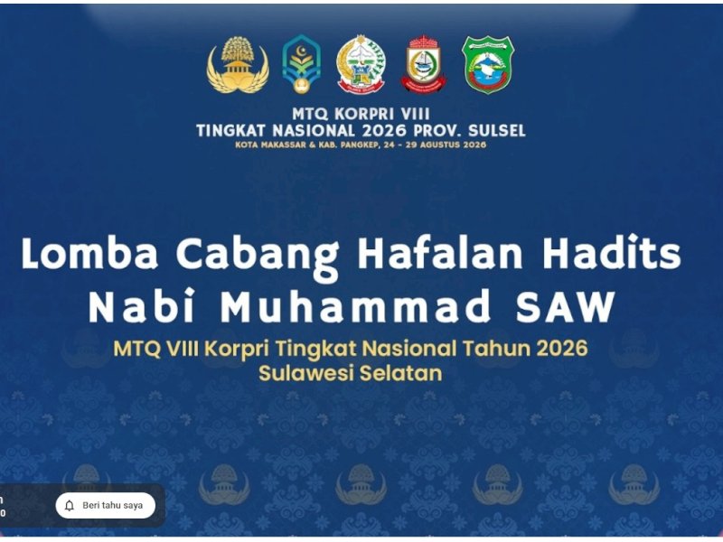 Sulawesi Selatan tuan rumah pelaksanaan MTQ VIII Korps Pegawai Republik Indonesia (KORPRI) Tingkat Nasional. Perhelatan akbar digelar di Kota Makassar dan Kabupaten Pangkajene dan Kepulauan (Pangkep) ,berlangsung pada 24&ndash;29 Agustus 2026. @jejakfaktacom/Ist.